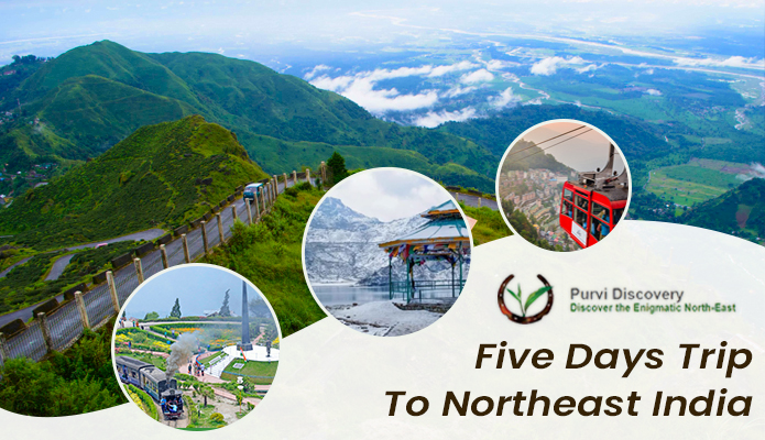Five Days Trip To Northeast India
