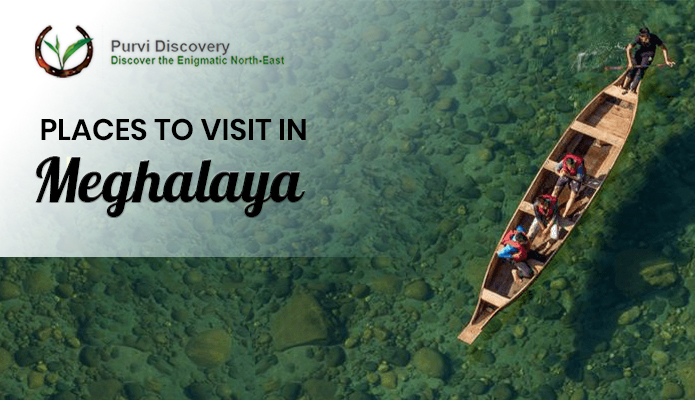 Places To Visit In Meghalaya