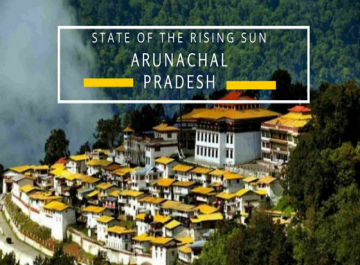 State of the Rising Sun: Arunachal Pradesh