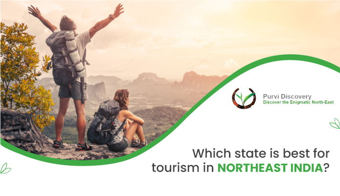 best for tourism in northeast India